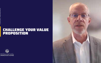 Challenge Your Value Proposition